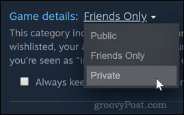 Postavljanje privatnosti Steam igre na Privatno