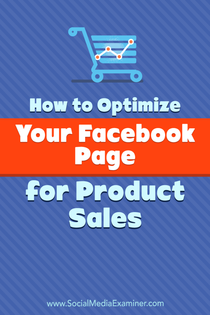 Kako optimizirati svoju Facebook stranicu za prodaju proizvoda: Ispitivač društvenih medija
