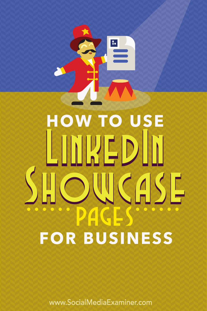 Kako koristiti LinkedIn Showcase Pages za posao: Ispitivač društvenih medija