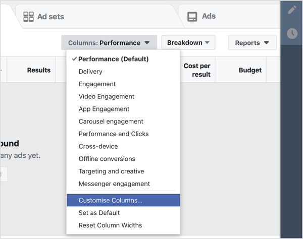 Idite na nadzornu ploču Facebook Ads Manager-a i odaberite Prilagodi stupce na padajućem izborniku Stupci.