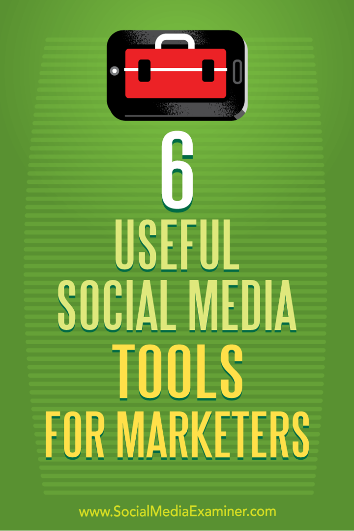 6 korisnih alata za društvene medije za marketinške stručnjake: ispitivač društvenih medija
