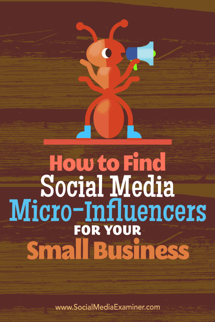 Kako pronaći mikro utjecaje na društvenim medijima za vaše malo poduzeće: Ispitivač društvenih medija