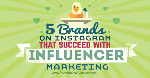 pet brendova uspjelo s instagram influencer marketingom