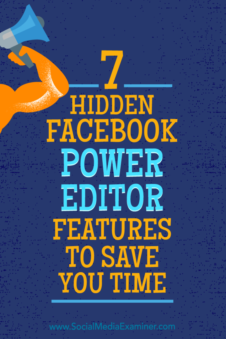 7 skrivenih značajki Facebook Power Editora za uštedu vremena JD Prater na programu Social Media Examiner.