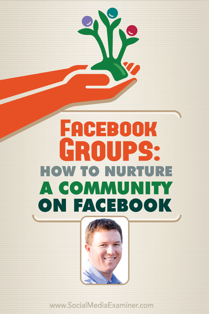 Facebook grupe: Kako njegovati zajednicu na Facebooku: Ispitivač društvenih medija