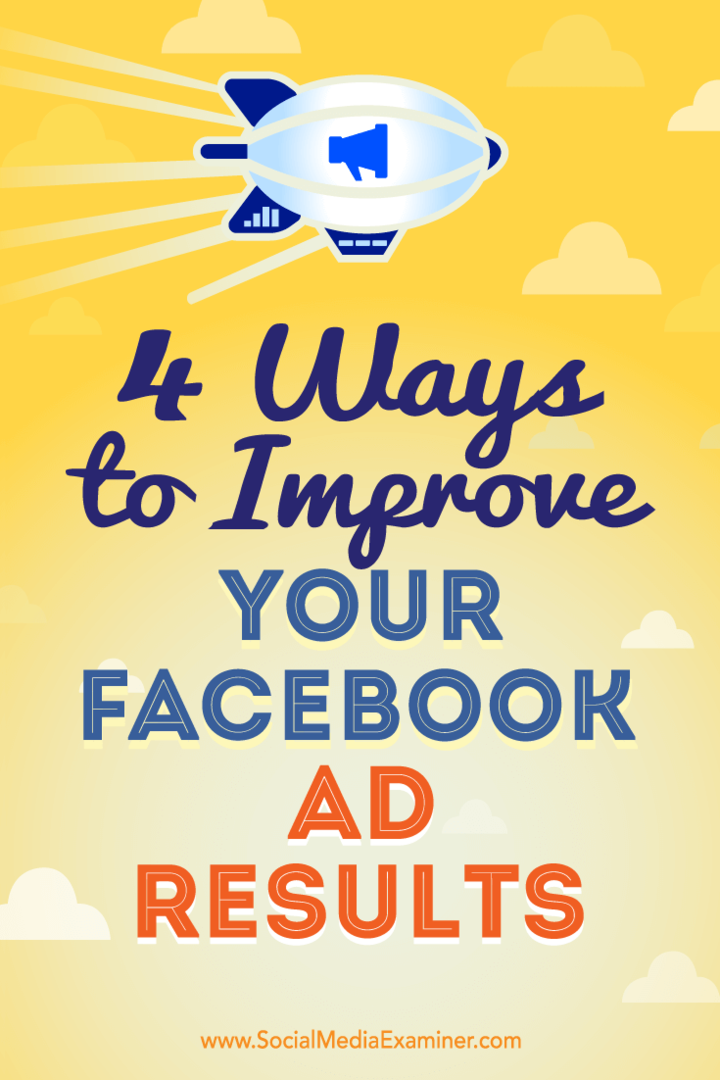 4 načina za poboljšanje rezultata oglašavanja na Facebooku Elise Dopson na ispitivaču društvenih medija.