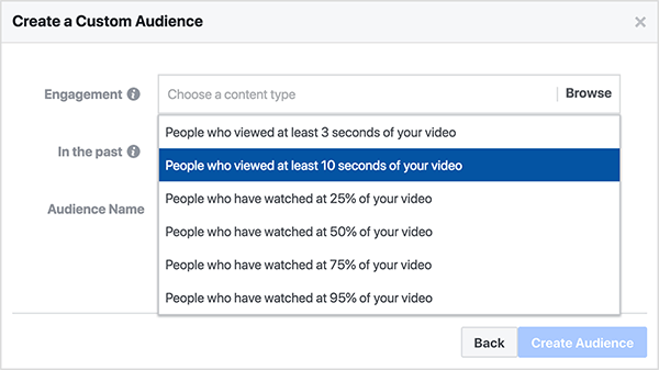 Facebook je stvorio dijaloški okvir prilagođene publike za prikazivanje video zapisa koja vam prilagođena publika omogućuje odabir Ljudi koji su pogledali barem 10 sekundi vašeg videozapisa ili ljudi koji su pogledali najmanje 25% vašeg videozapisa Video.