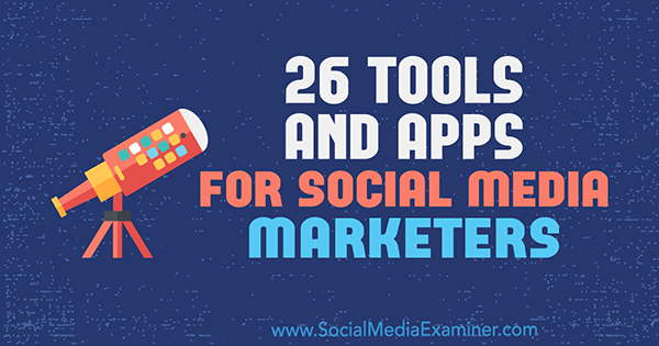 26 Alati i aplikacije za oglašivače društvenih medija, Erik Fisher, ispitivač društvenih medija.