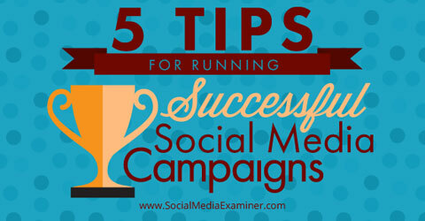 savjeti za uspješne kampanje na društvenim mrežama