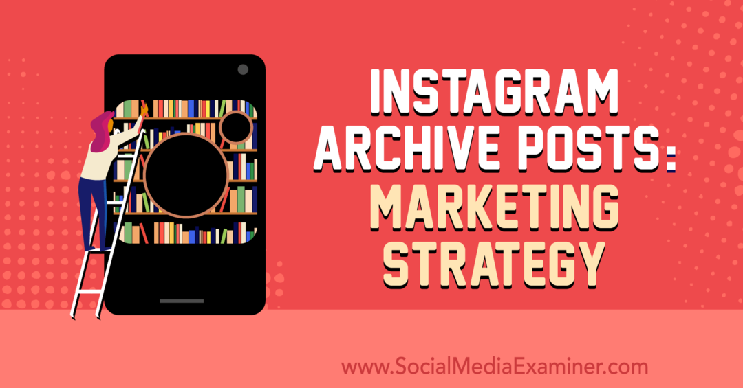 Instagram Archive Posts: Marketinška strategija Jenn Herman na ispitivaču društvenih mreža.
