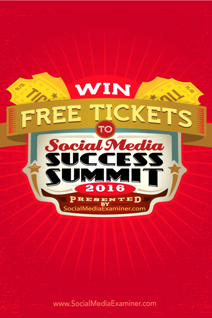 Saznajte kako osvojiti besplatnu ulaznicu za Samit o uspjehu društvenih mreža 2016.