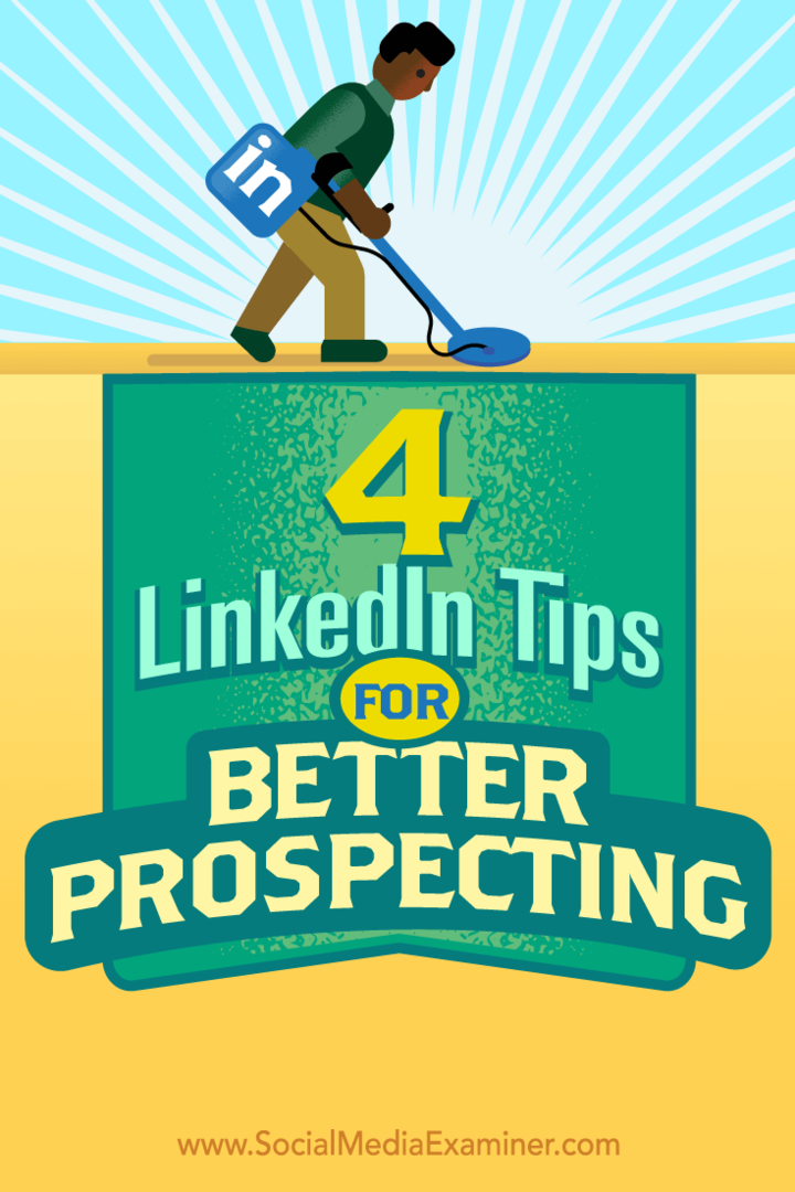 Savjeti o četiri načina kako izvući više od marketinga prodaje na LinkedInu.