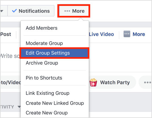Kliknite gumb Više na gornjoj traci svoje Facebook grupe i odaberite Uredi postavke grupe.