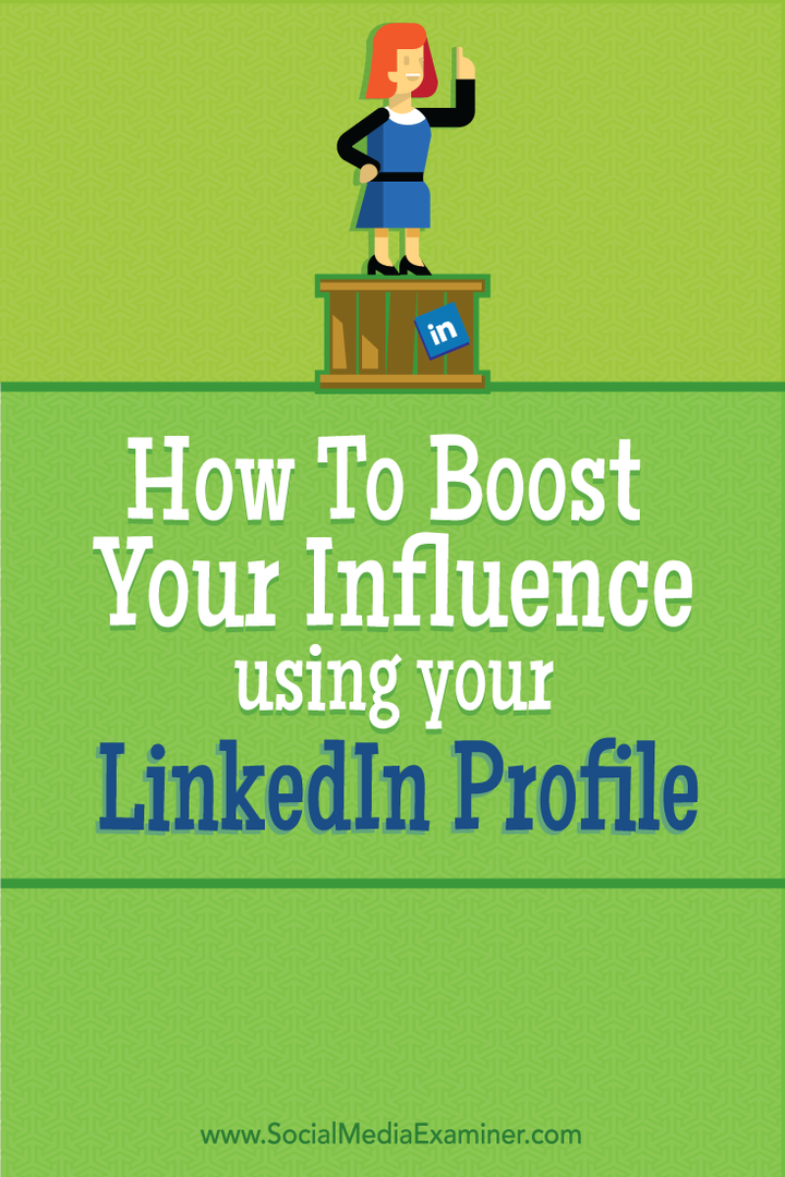kako pojačati svoj utjecaj koristeći svoj linkedin profil