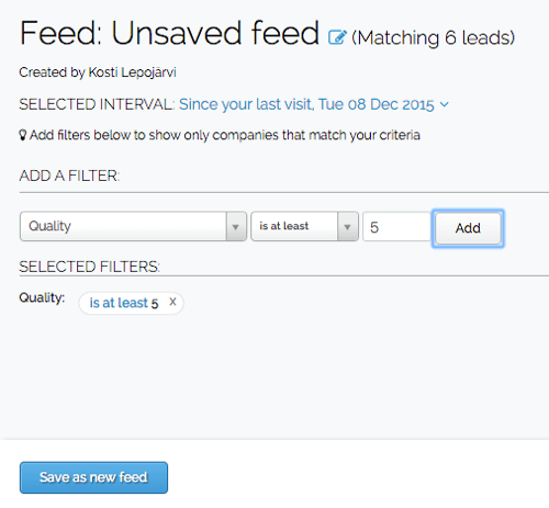 Nakon što izradite filtar u Leadfeederu, možete ga spremiti u svoj prilagođeni feed.