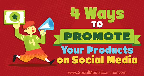 4 načina za promociju svojih proizvoda na društvenim mrežama, Michelle Polizzi, ispitivač društvenih medija.