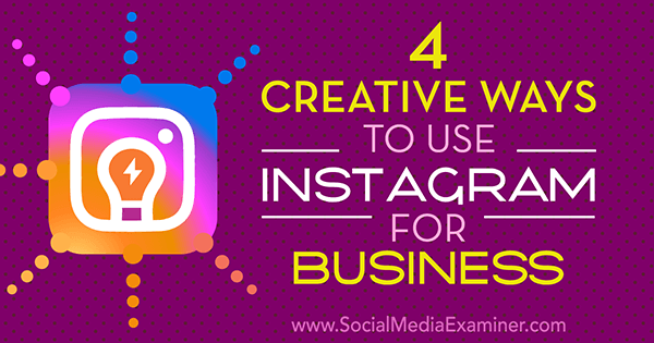 kreativne ideje za tvrtke na instagramu