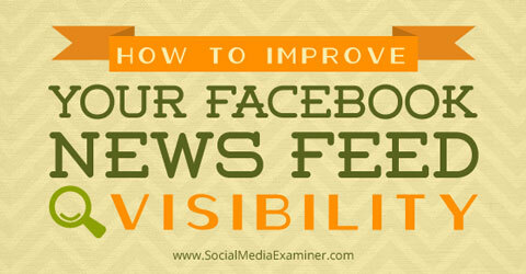 poboljšati vidljivost feeda vijesti na facebooku
