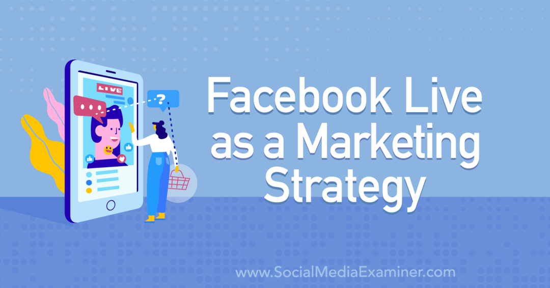 Facebook uživo kao marketinška strategija koja sadrži uvide Tiffany Lee Bymaster na podcast marketinga društvenih medija.