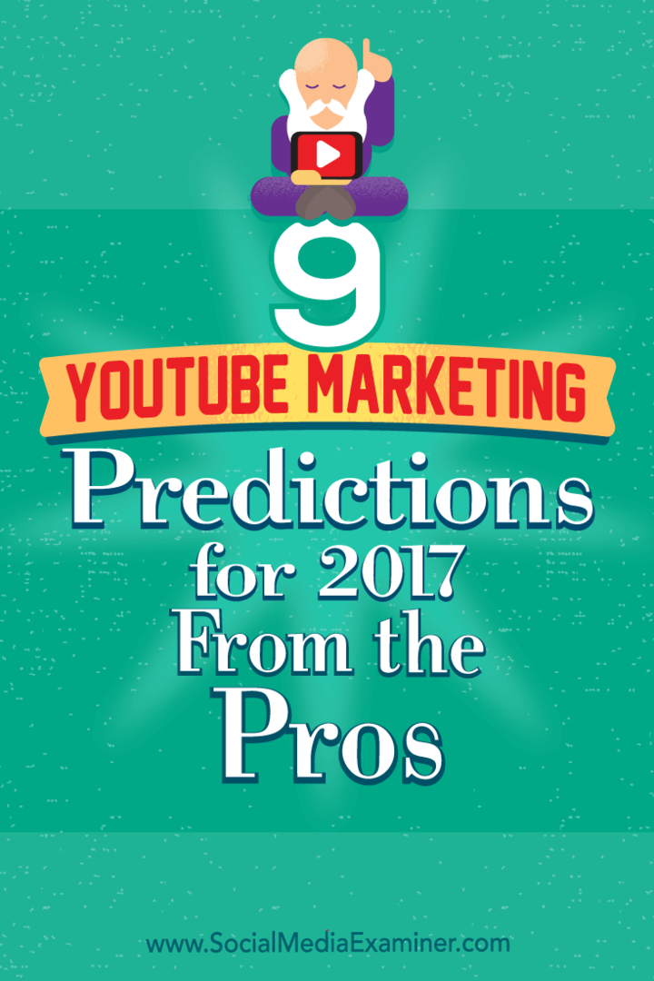 9 Predviđanja YouTube marketinga za 2017. godinu od profesionalaca: Ispitivač društvenih medija