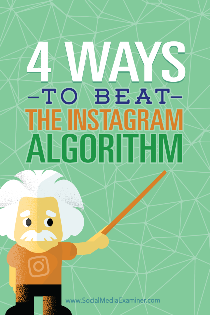4 načina kako pobijediti Instagram algoritam: Ispitivač društvenih medija