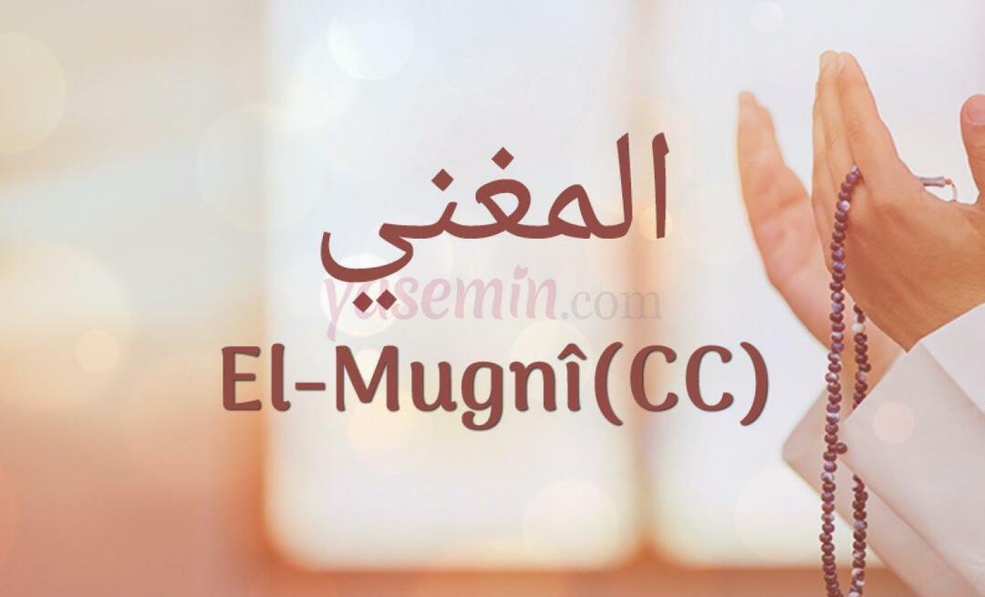 Šta znači El-Mugni (c.c)? Koje su vrline El-Mugnija (c.c)?