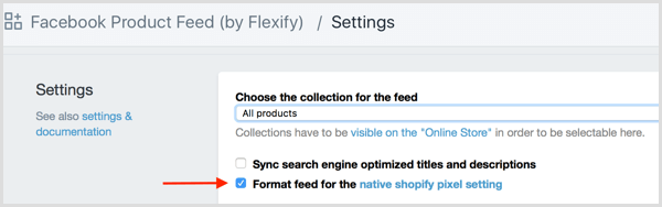 Označite potvrdni okvir Format Feed za izvornu postavku Shopify Pixel u Shopify.