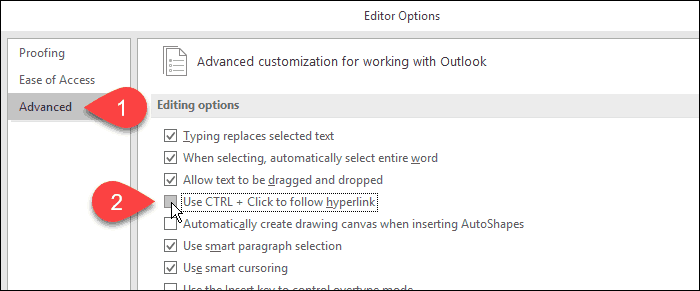 Poništite odabir Koristi CTRL + Kliknite da biste pratili hiperveza u Outlooku
