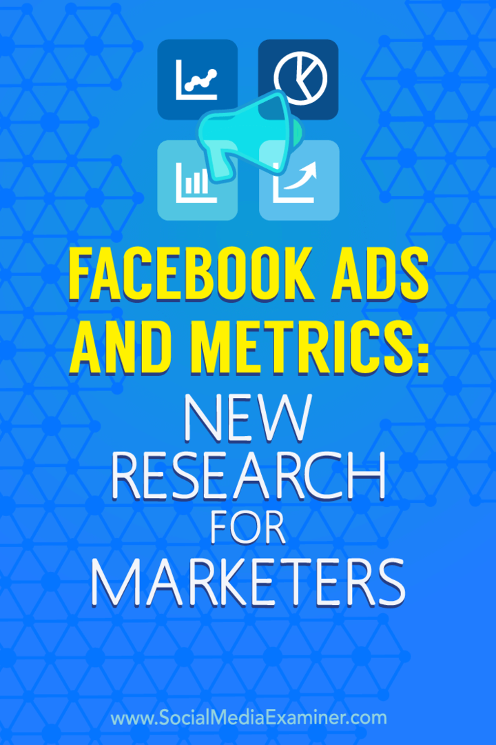 Facebook oglasi i mjerni podaci: Nova istraživanja za marketinške stručnjake, Michelle Krasniak, na Social Media Examiner.