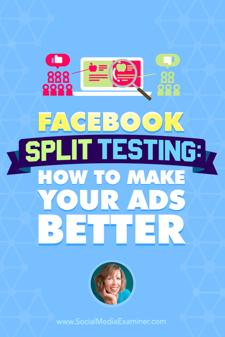 Facebook split testiranje: kako poboljšati svoje oglase: ispitivač društvenih medija