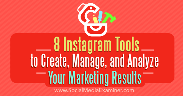 instagram marketing stvoriti upravljati alatima za analizu